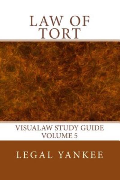 Cover for Legal Yankee · Law of Tort: Outlines, Diagrams, and Study Aids (Paperback Book) (2014)