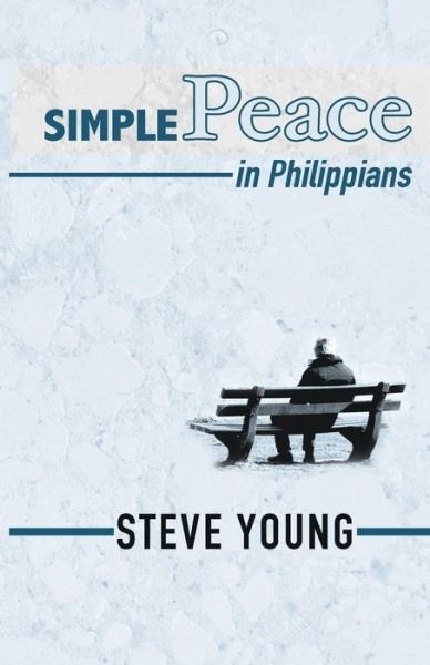 Cover for Steve Young · Simple Peace in Philippians: a Self-guided Journey Through the Book of Philippians (Paperback Bog) (2014)