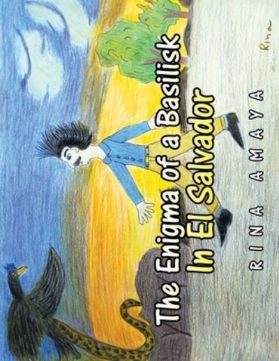 Cover for Rina Amaya · Enigma of a Basilisk in el Salvador (Buch) (2023)