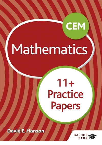 CEM 11+ Mathematics Practice Papers - David E Hanson - Livros - Hachette Learning - 9781510449718 - 31 de maio de 2019