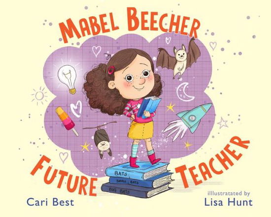 Cover for Cari Best · Mabel Beecher: Future Teacher (Hardcover Book) (2018)