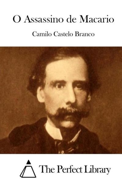 Cover for Camilo Castelo Branco · O Assassino De Macario (Paperback Bog) (2015)