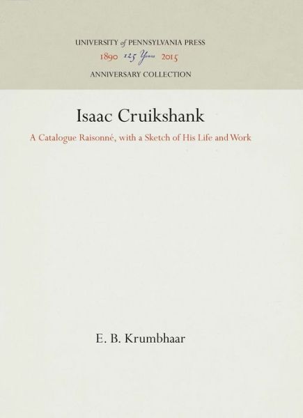 Cover for E. B. Krumbhaar · Isaac Cruikshank (Hardcover Book) (1966)