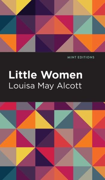 Cover for Louisa May Alcott · Little Women - Mint Editions (Hardcover Book) (2020)