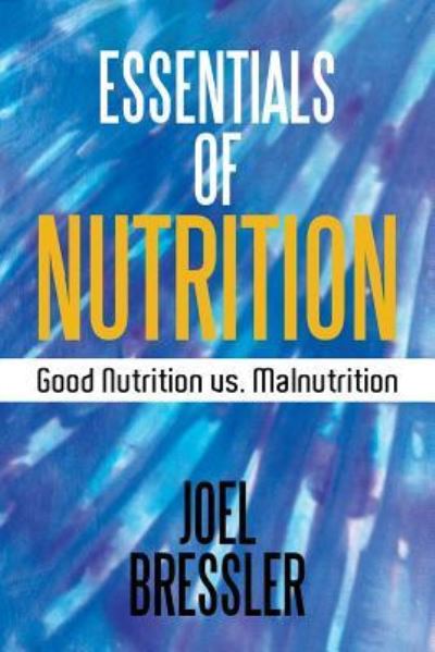 Cover for Joel Bressler · Essentials of Nutrition (Paperback Book) (2016)