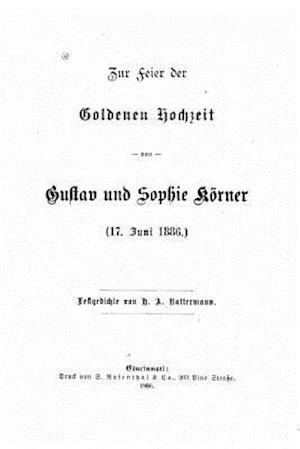 Cover for H a Rattermann · Zur Feier Der Goldenen Hochzeit (1886) (Paperback Book) (2015)