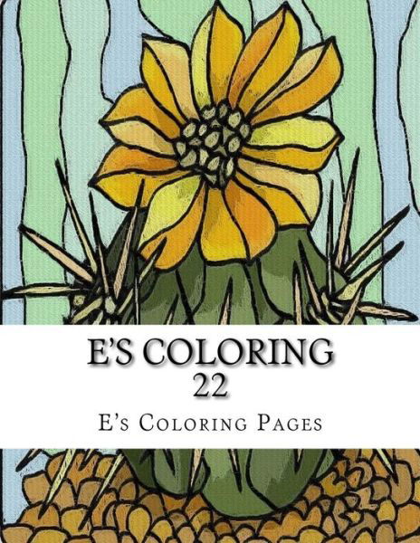 Cover for E's Coloring Pages · E's Coloring 22 (Paperback Book) (2015)