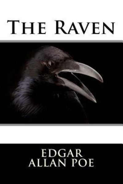 The Raven - Edgar Allan Poe - Książki - Createspace Independent Publishing Platf - 9781523757718 - 29 stycznia 2016