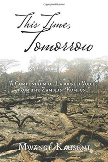 Cover for Mwange Kauseni · This Time, Tomorrow (Paperback Bog) (2016)