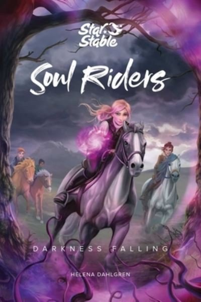 Cover for Helena Dahlgren · Soul Riders: Darkness Falling (Innbunden bok) (2021)