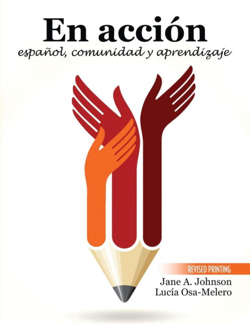 Cover for Jane Johnson · En accion: espanol, comunidad y aprendizaje (Paperback Book) (2021)