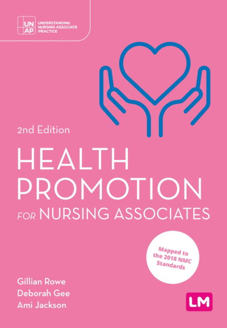 Cover for Gillian Rowe · Health Promotion for Nursing Associates - Understanding Nursing Associate Practice (Hardcover Book) [2 Revised edition] (2024)