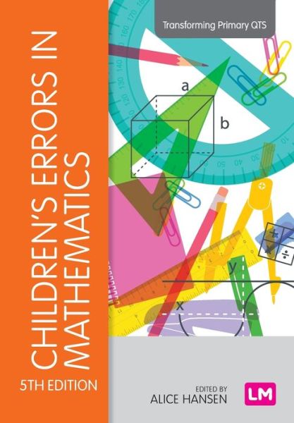 Cover for Alice Hansen · Children's Errors in Mathematics - Transforming Primary QTS Series (Paperback Book) [5 Revised edition] (2020)