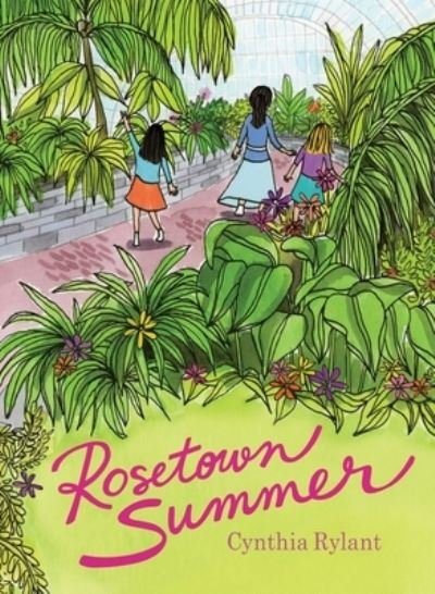 Cover for Cynthia Rylant · Rosetown Summer - The Rosetown Books (Hardcover Book) (2021)
