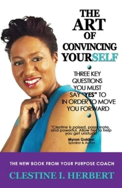 Cover for Clestine I Herbert · The Art of Convincing Yourself (Paperback Bog) (2017)