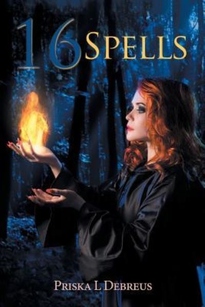 Cover for Priska L Debreus · 16 Spells (Paperback Book) (2018)