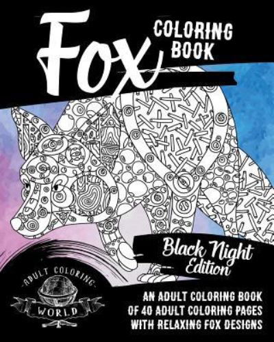 Cover for Adult Coloring World · Fox Coloring Book (Pocketbok) (2017)