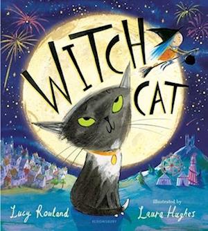 Cover for Lucy Rowland · Witch Cat (Book) (2025)