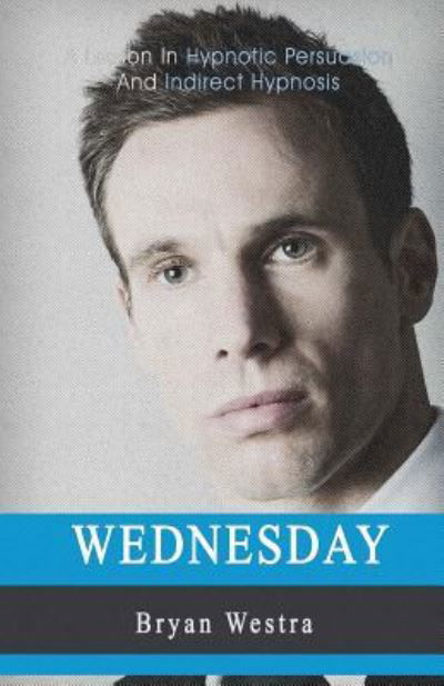 Cover for Bryan Westra · Wednesday (Paperback Book) (2017)