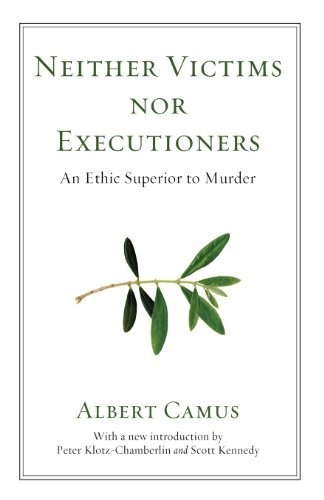 Cover for Albert Camus · Neither Victims nor Executioners: an Ethic Superior to Murder (Paperback Bog) [2nd edition] (2008)
