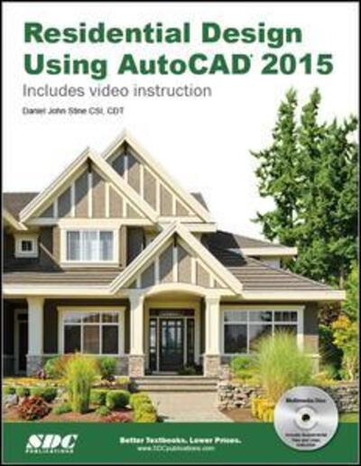 Cover for Daniel John Stine · Residential Design Using AutoCAD 2015 (Paperback Book) (2014)