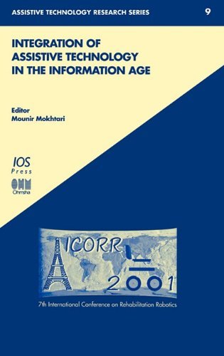 Cover for International Conference on Rehabilitati · Integration of Assistive Technology in the Information Age: Proceedings of the 7th International Conference on Rehabilitation Robotics - Assistive Technology Research Series (Hardcover Book) (2001)