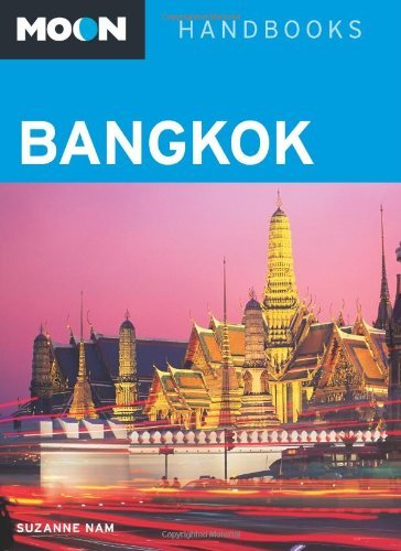 Cover for Avalon Travel · Bangkok*, Moon Handbooks (5th ed. Jan. 2012) (Book) (2012)