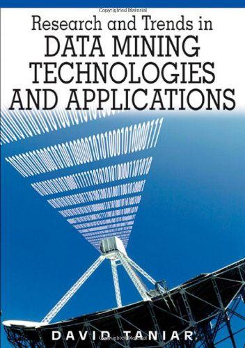 Cover for David Taniar · Research and Trends in Data Mining Technologies and Applications (Advances in Data Warehousing and Mining Series) (Advanced Topics in Data Warehousing and Mining) (Gebundenes Buch) (2006)