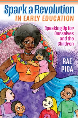 Cover for Rae Pica · Spark a Revolution in Early Education (Paperback Book) (2022)