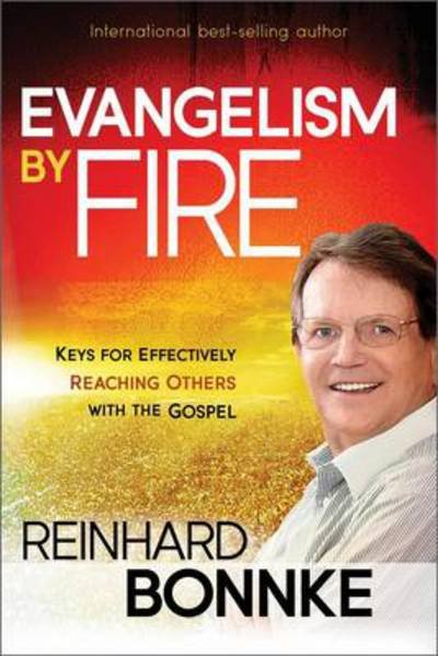 Cover for Reinhard Bonnke · Evangelism by Fire (Paperback Book) (2011)