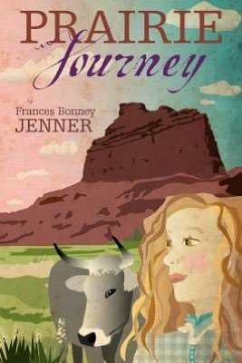 Cover for Frances Bonney Jenner · Prairie Journey (Pocketbok) (2012)