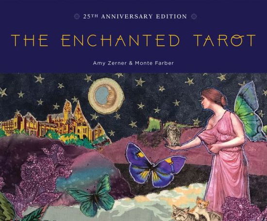 Cover for Amy Zerner · The Enchanted Tarot: 30th Anniversary Edition (Paperback Book) (2017)