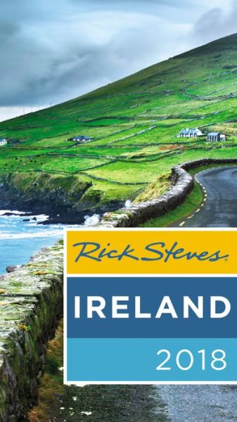 Cover for Rick Steves · Rick Steves Ireland 2018 (Hardcover Book) (2017)