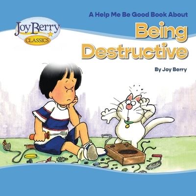 Cover for Joy Berry · Being Destructive (Book) (2020)