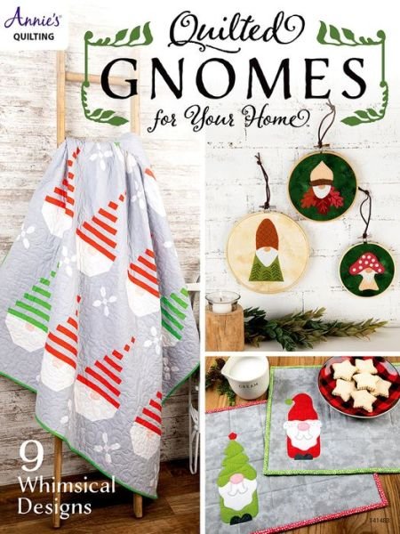 Cover for Annie's Quilting · Quilted Gnomes for Your Home (Paperback Book) (2021)