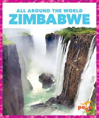 Cover for Kristine Spanier · Zimbabwe - All Around the World (Inbunden Bok) (2020)