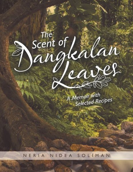 Cover for Neria Nidea Soliman · The Scent of Dangkalan Leaves (Paperback Book) (2020)