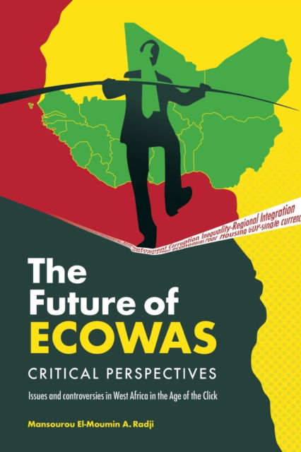 Cover for Mansourou El-Moumin a Radji · The Future of Ecowas (Paperback Book) (2020)
