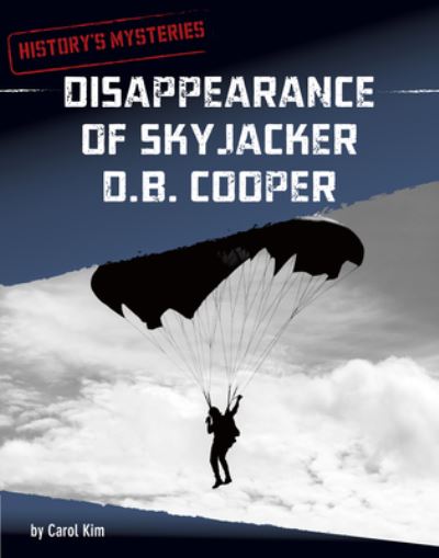 Cover for Carol Kim · Disappearance of Skyjacker D. B. Cooper (Book) (2022)