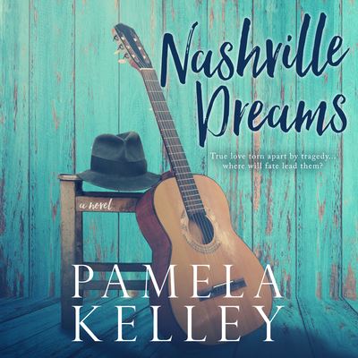 Cover for Pamela M. Kelley · Nashville Dreams (CD) (2022)