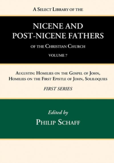 Cover for Philip Schaff · Select Library of the Nicene and Post-Nicene Fathers of the Christian Church, First Series, Volume 7 : Augustin (Book) (2022)