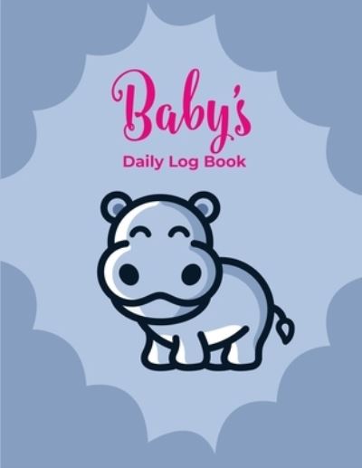 Cover for Apogee Publishing · Baby's Daily Log Book (Paperback Book) (2019)