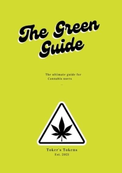 Cover for Toker's Tokens · The Green Guide (Pocketbok) (2021)