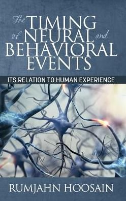 Cover for Rumjahn Hoosain · The Timing of Neural and Behavioural Events (Innbunden bok) (2017)