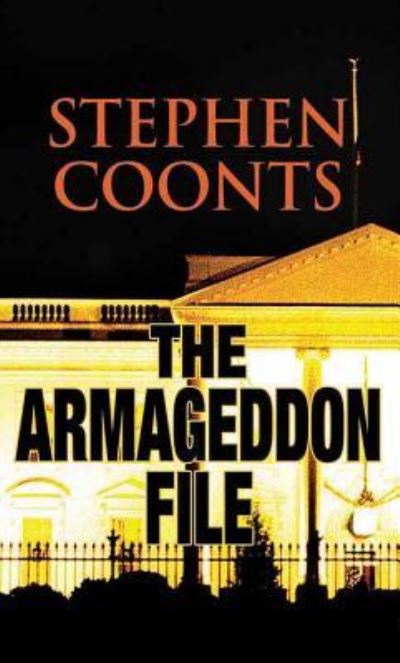 Cover for Stephen Coonts · The Armageddon file (Book) [Center Point Large Print edition. edition] (2018)