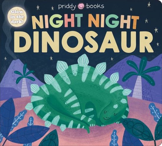 Cover for Roger Priddy · Night Night Books: Night Night Dinosaur (Tavlebog) (2023)