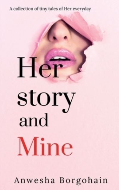 Cover for Anwesha Borgohain · Her Story and Mine (Bok) (2021)