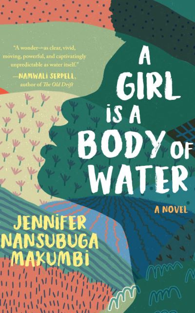 Cover for Jennifer Nansubuga Makumbi · A Girl is A Body of Water (CD) (2020)