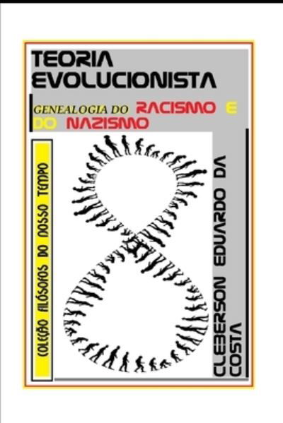 Cover for Cleberson Eduardo Da Costa · Teoria Evolucionista (Paperback Bog) (2020)