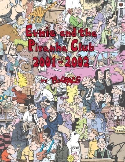 Cover for Bud Grace · Ernie and the Piranha Club 2001-2002 (Paperback Book) (2020)